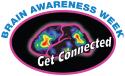 Brain Awareness Week - Get Connected
